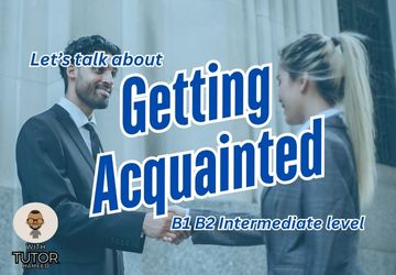Nice to Meet You: Getting Acquainted in English